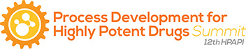 Process Development for Highly Potent Drugs Summit: 12th HPAPI